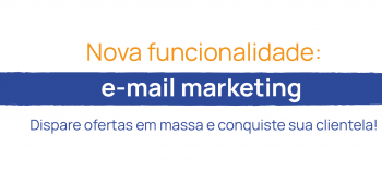 Nova funcionalidade Goomer: E-mail Marketing